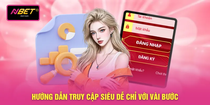 Hướng dẫn truy cập siêu dễ chỉ với vài bước