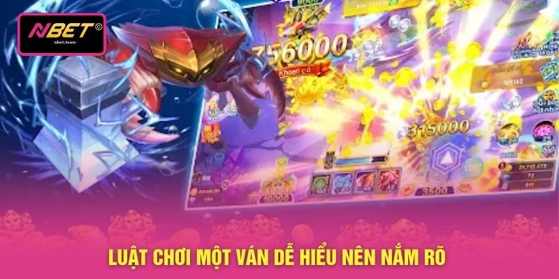 Anh Hùng Săn Cá - Luật Chơi Và 3 Công Cụ Nên Nắm Rõ 3 Luật chơi một ván dễ hiểu nên nắm rõ