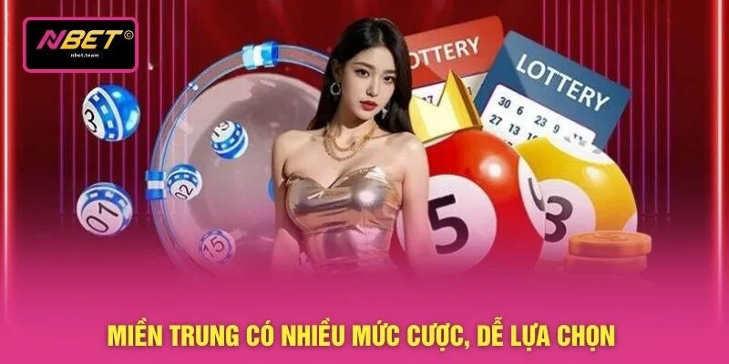 Miền Trung có nhiều mức cược, dễ lựa chọn